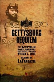 Gettysburg requiem : the life and lost causes of Confederate Colonel William C. Oates  Cover Image
