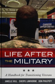 Life after the military : a handbook for transitioning veterans  Cover Image