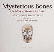 Mysterious bones : the story of Kennewick Man  Cover Image