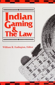 Indian gaming and the law  Cover Image