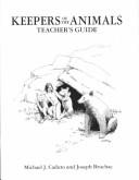 Keepers of the animals : Native American stories and wildlife activities for children  Cover Image