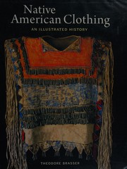 Native American clothing : an illustrated history  Cover Image