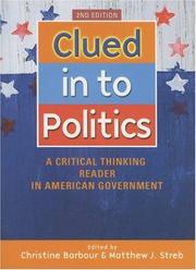 Clued in to politics : a critical thinking reader in American government  Cover Image