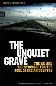 The Unquiet Grave : the FBI and the Struggle for the Soul of Indian Country  Cover Image