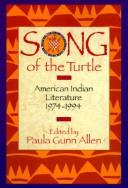 Song of the turtle : American Indian literature, 1974-1994  Cover Image