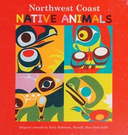 Northwest coast native animals  Cover Image
