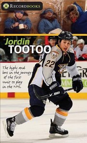 Jordin Tootoo : the highs and lows in the journey of the first Inuit player in the NHL  Cover Image