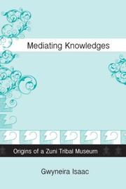 Mediating knowledges : origins of a Zuni tribal museum  Cover Image