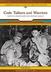 Code talkers and warriors : Native Americans and World War II  Cover Image