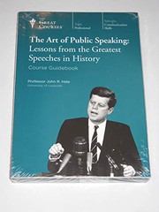 The art of public speaking lessons from the greatest speeches in history  Cover Image