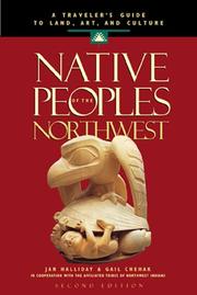 Native peoples of the Northwest : a traveler's guide to land, art, and culture  Cover Image