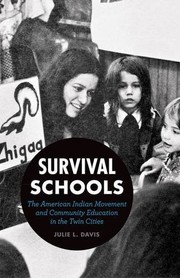 Survival schools : the American Indian Movement and community education in the Twin Cities  Cover Image