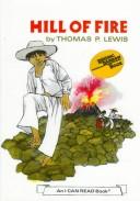 Enlarge cover image for Hill of fire / by Thomas P. Lewis ; pictures by Joan Sandin.