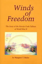 Winds of freedom : the story of the Navajo code talkers of World War II  Cover Image