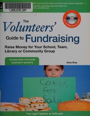 The volunteers' guide to fundraising : raise money for your school, team, library or community group  Cover Image