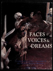 Faces, voices & dreams : a celebration of the centennial of the Sheldon Jackson Museum, Sitka, Alaska, 1888-1988  Cover Image