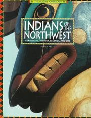 Indians of the Northwest : traditions, history, legends, and life  Cover Image