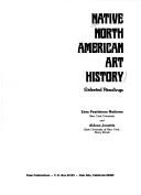 Native North American art history : selected readings  Cover Image