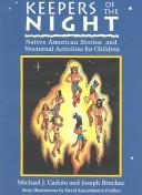 Keepers of the Night Native American stories and nocturnal activities for children  Cover Image