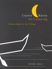 Coyote raven go canoeing : coming home to the village  Cover Image