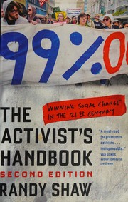 The activist's handbook : winning social change in the 21st century  Cover Image
