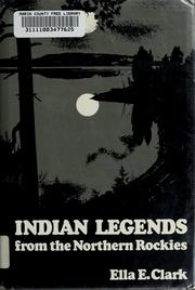 Indian legends from the northern Rockies  Cover Image