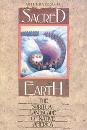 Sacred earth : the spiritual landscape of native America  Cover Image