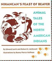Nihancan's feast of beaver : animal tales of the North American Indians  Cover Image