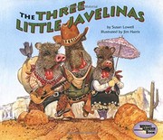 Enlarge cover image for The three little javelinas / by Susan Lowell ; illustrated by Jim Harris.