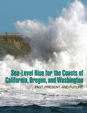 Sea-level rise for the coasts of California, Oregon, and Washington : past, present, and future  Cover Image