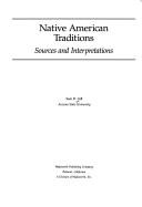 Native American traditions : sources and interpretations  Cover Image