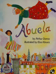 Enlarge cover image for Abuela / by Arthur Dorros ; illustrated by Elisa Kleven.