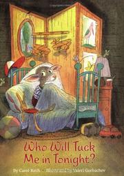 Enlarge cover image for Who will tuck me in tonight? / Carol Roth ; illustrated by Valeri Gorbachev.