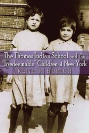 The Thomas Indian School and the "irredeemable" children of New York  Cover Image