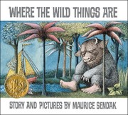 Enlarge cover image for Where the wild things are / story and pictures by Maurice Sendak.