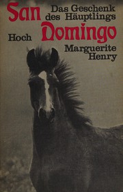 Enlarge cover image for Peter Lundy and the medicine hat stallion = originally published under the title San Domingo, the medicine hat stallion / by Marguerite Henry ; illustrated by Robert Lougheed.