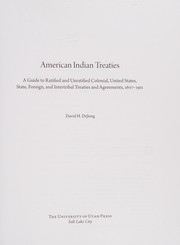 American Indian treaties : a guide to ratified and unratified colonial, United States, state, foreign, and intertribal treaties and agreements, 1607-1911  Cover Image