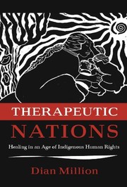 Therapeutic nations : healing in an age of indigenous human rights  Cover Image