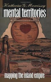 Enlarge cover image for Mental territories : mapping the Inland Empire / Katherine G. Morrissey.