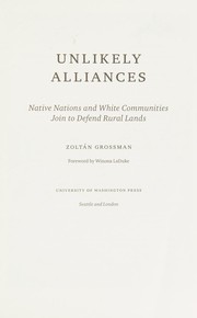 Unlikely alliances : Native nations and White communities join to defend rural lands  Cover Image