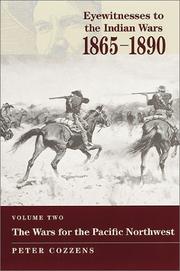 Eyewitnesses to the Indian Wars, 1865-1890. Volume 2, The wars for the Pacific Northwest  Cover Image