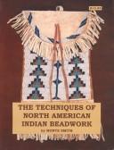 The technique of North American Indian beadwork  Cover Image