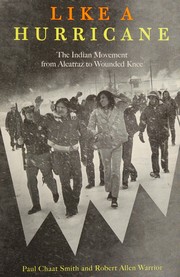 Like a hurricane : The Indian Movement from Alcatraz to Wounded Knee  Cover Image