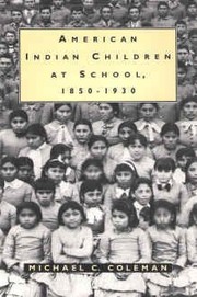 American Indian children at school, 1850-1930  Cover Image