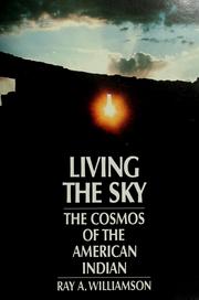 Living the sky : the cosmos of the American Indian  Cover Image