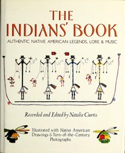 The Indians' book : Authentic Native American Legends, Lore & Music.  Cover Image