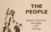 The People : Native American thoughts and feelings  Cover Image