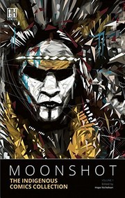 Moonshot : the indigenous comics collection.  Cover Image