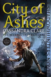 Enlarge cover image for City of ashes: The mortal instruments book two / Cassandra Clare.
