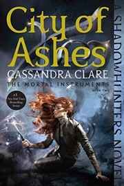 City of ashes: The mortal instruments book two  Cover Image